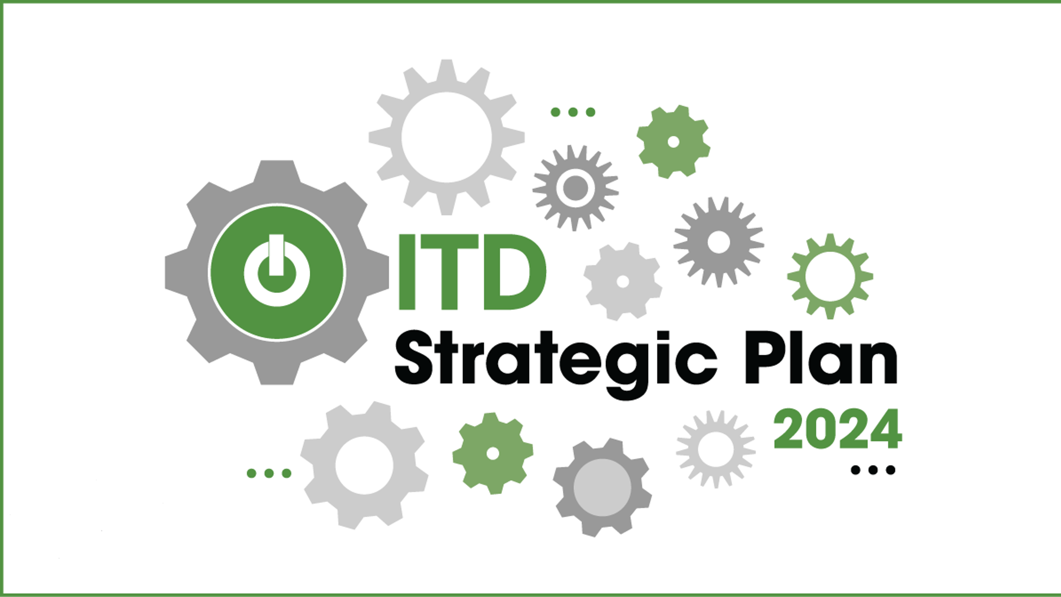 2024 ITD Strategic Plan